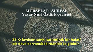MÜRSELÂT SURESİ - Yaşar Nuri Öztürk çevirisi