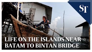 Download Lagu Life on the islands near Batam to Bintan bridge | The Straits Times MP3