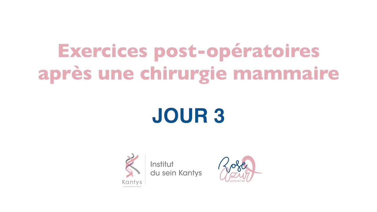 [JOUR 3] Exercices post-opératoires après une chirurgie mammaire