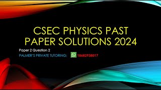 CSEC Physics 2024 Paper 2 Question 2