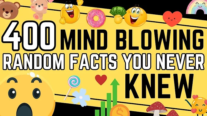 400 Random Facts That Will Blow Your Mind!