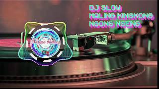 DJ MALING KINGKONG |JATIM SLOW BASS