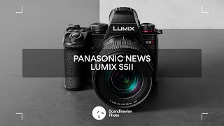 Panasonic LUMIX S5II | Scandinavian Photo