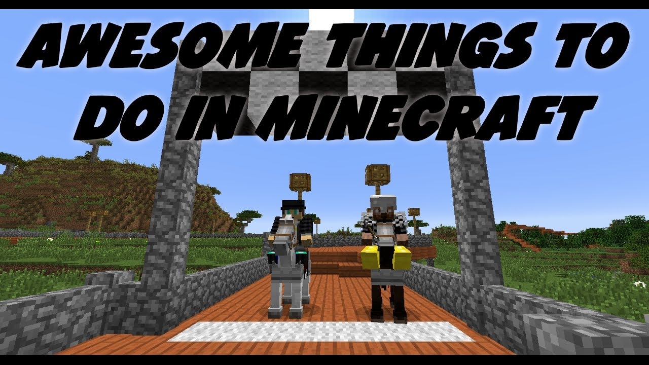 Awesome Things to do in Minecraft Part 2 YouTube