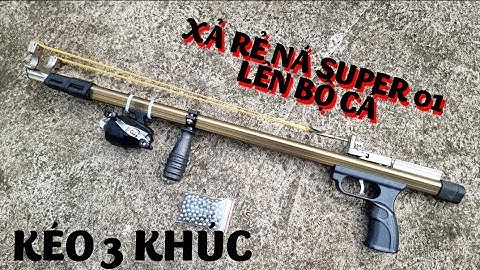 NÁ CAO SU CẢI TIẾN SUPER 01 LÊN MÁY THU CÁ