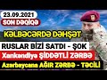 Yekun xəbərlər 23.09.2021 Xankəndidə DƏHŞƏT - Ermənilər hərəkətə KEÇDİ