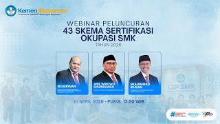 Webinar Peluncuran 43 Skema Sertifikasi Okupasi SMK Tahun 2026 Webinar Peluncuran 43 Skema Sertifikasi Okupasi SMK Tahun 2026