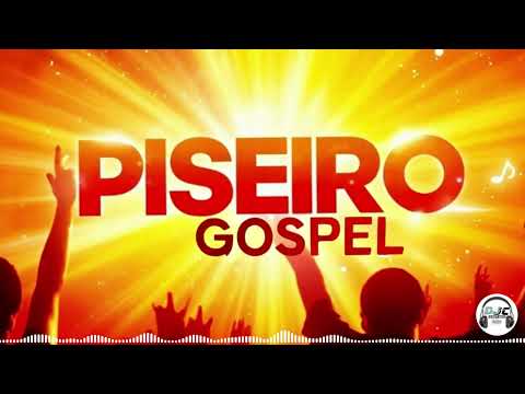 Piseiro Gospel Seleção das Topzeras