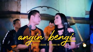 Nanda Feraro ft Caroline - Angin Bengi [ Video]