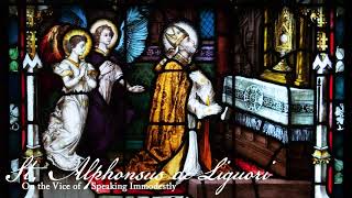 On Immodest Speech - St. Alphonsus de Liguori - Writings of the Saints