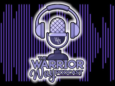 Warrior Way Podcast Episode 4 - The Importance of Athletics - YouTube