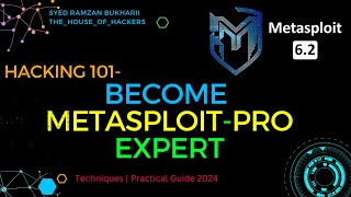 Unleashing Metasploit: Complete Framework Mastery with Advanced Practical Techniques