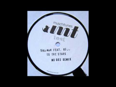 Sub Man — Sub Man Featuring Roccà - To The Stars (Lil' Devious Main Mix)