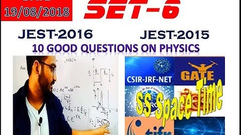 SET 6 | JEST-2016 & JEST-2015 | 10 good questions with detailed solutions