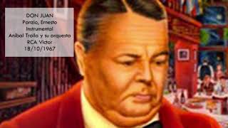 Anibal Troilo Pichuco Intimo DON JUAN
