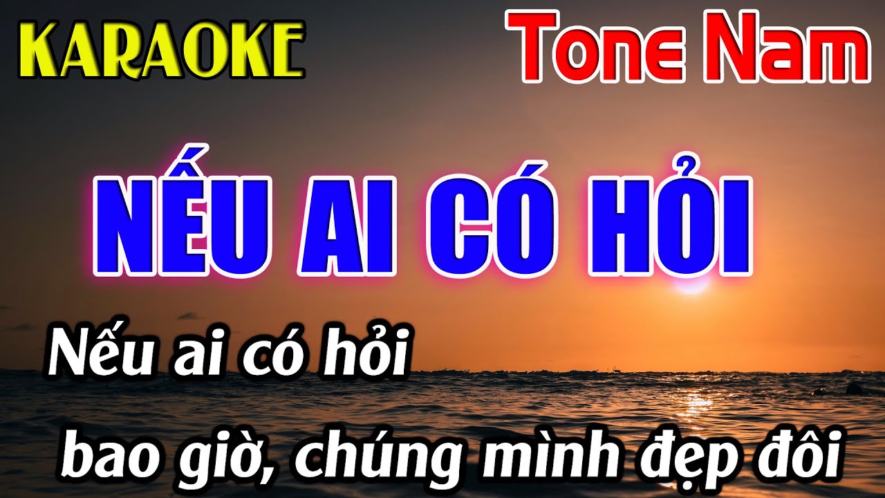 Nếu Ai Có Hỏi Karaoke Tone Nam Karaoke Dễ Hát - Beat Mới - YouTube