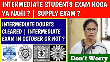 INTERMEDIATE EXAM DOUBTS CLEARED | calcutta university | makaut | nbu | wbsu |ju |wb university exam