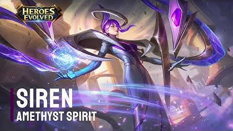 New Skin | Siren - Amethyst Spirit | Heroes Evolved | NetDragon