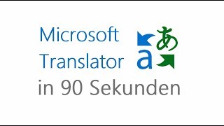 Microsoft Bildung - Erklärvideo: Translator in 90 Sekunden