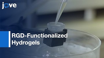 Synthesis: RGD-functionalized Hydrogels As Tool For Therapeutic Applications l Protocol Preview