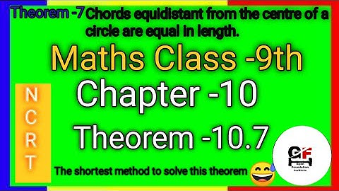 Class -9th Maths|| Chapter -10 | Theorem 10.7 || Circle ❘NCERT,CBSE #ncrtmaths #mathsclass9th