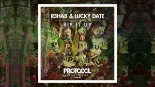 Смотреть клип R3Hab & Lucky Date - Rip It Up (Original Mix)