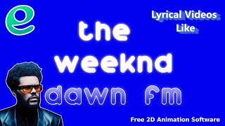 Make Lyrical Videos Like The Weeknd's Dawn Fm Music's | Freeware Camp | Enve 2D | Motion Graphics