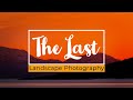 Landscape Photography | The Last Of My Northen Journey