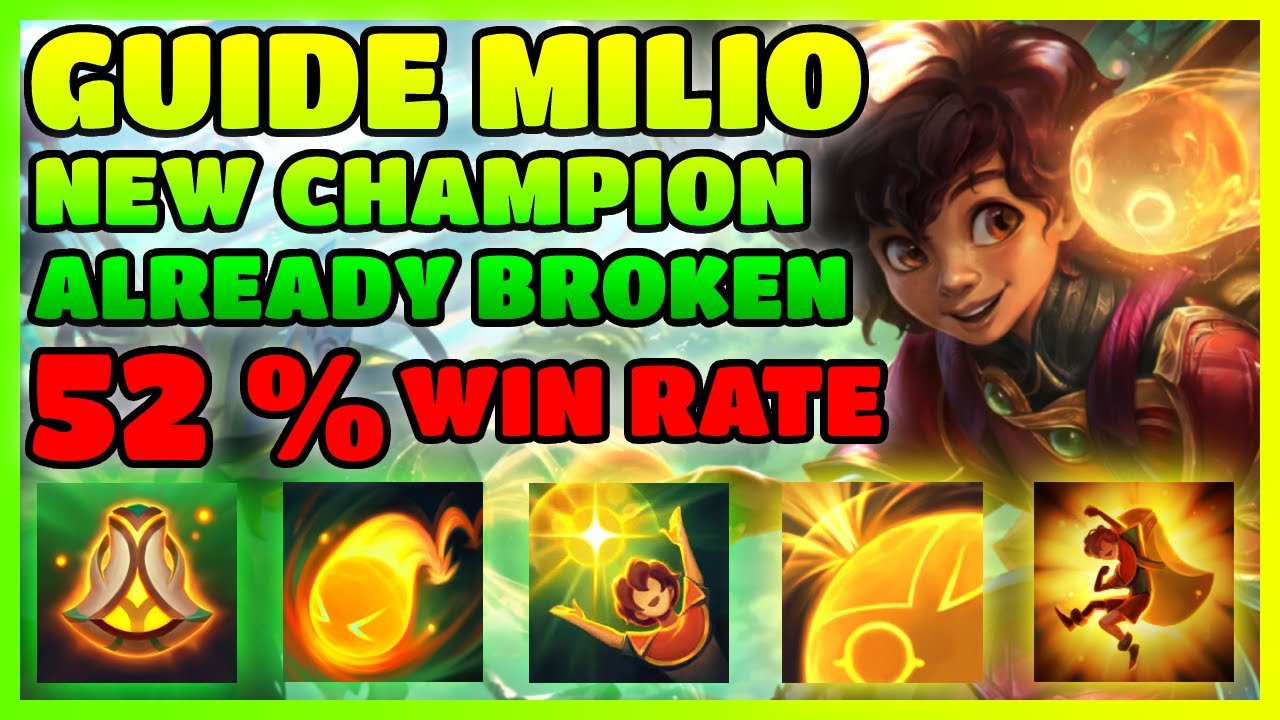 Milio Build GUIDE MILIO SEASON 13 NEW CHAMPION ALREADY BROKEN | EVERYTHING YOU NEW ...