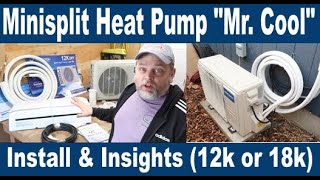 Install and Tips for Mini Split Heat Pump Mr  Cool 12K 4th Generation in 20x20 sq. fit. studio shed