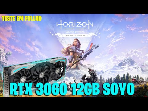 TESTE HORIZON ZERO DAWN - RTX 3060 12GB SOYO