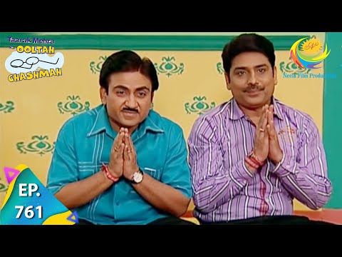 Taarak Mehta Ka Ooltah Chashmah - Episode 761 - Full Episode