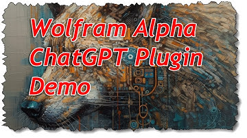 Wolfram Alpha ChatGPT Plugin Full Demo All Features
