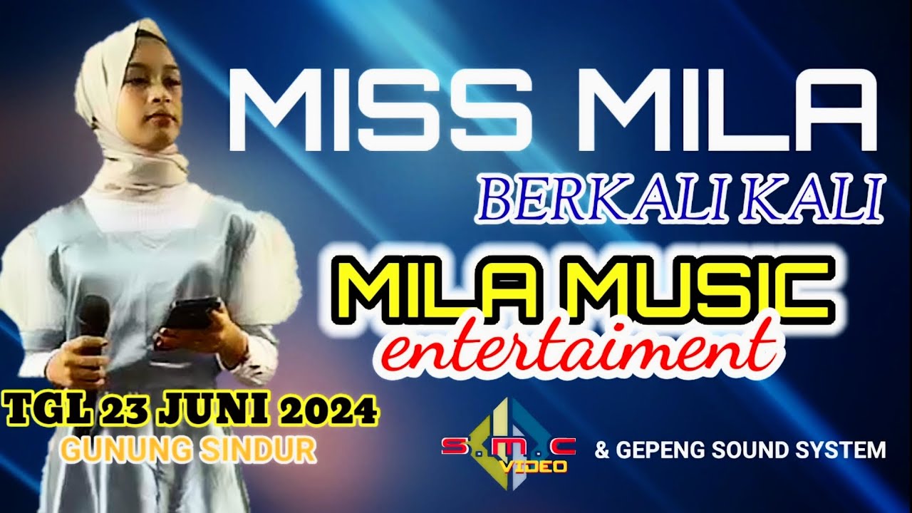 MILA - BERKALI KALI (MILA MUSIK) TGL 23 JUNI 2024 CURUG GUNUNG SINDUR || SMC VIDEO