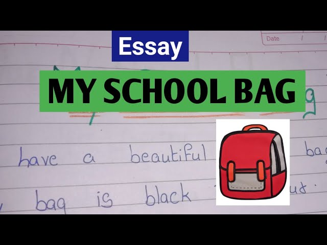 essay my school bag