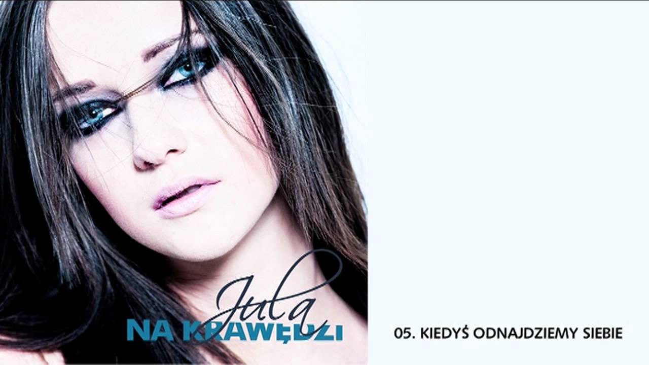 Jula - Kiedyś odnajdziemy siebie akkorde