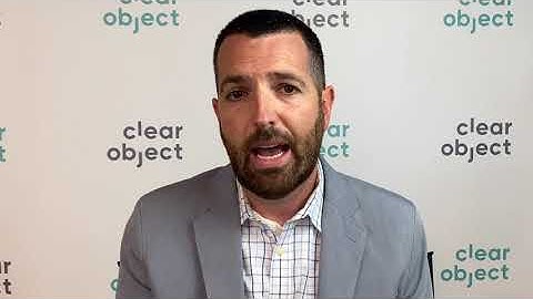 ClearObject Video Blog - Product Approach