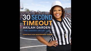 Relationships Build Opportunity | 30 Second Timeout with Akilah Darden