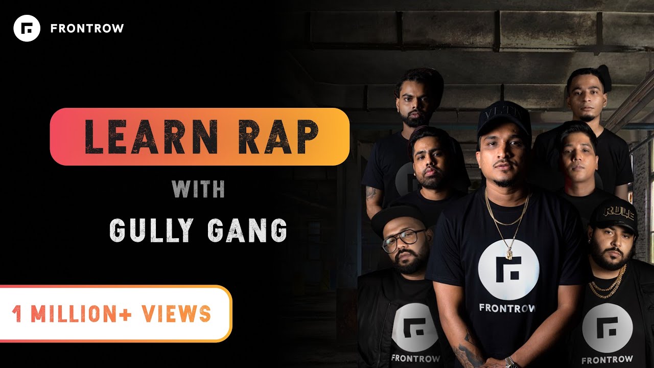 Learn Rap from Gully Gang | Official Trailer | FrontRow