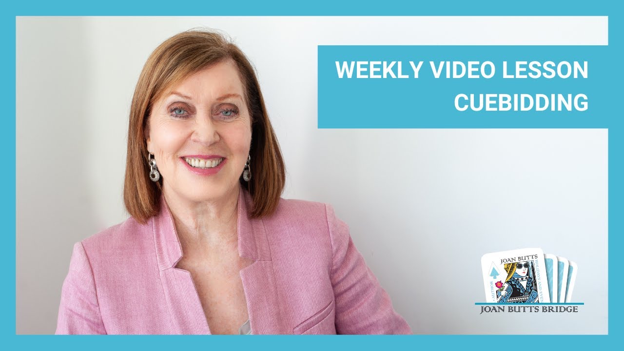 Joan Butts Bridge - Cuebidding to Slam