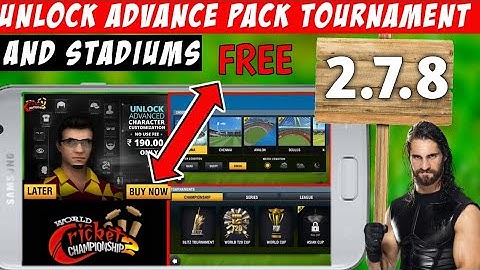 WCC2 UNLOCK ADVANCE CUSTOMIZE PACK & UNLOCK TOURNAMENTS !! STADIUM !! NO ROOT & NO MOD || IN HINDI