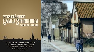 Vyer från det Gamla Stockholm (1909-1916) - Remastered 4K 60fps