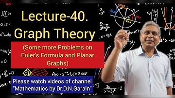 Graph Theory, Lec.- 40(Some more Problems on Euler