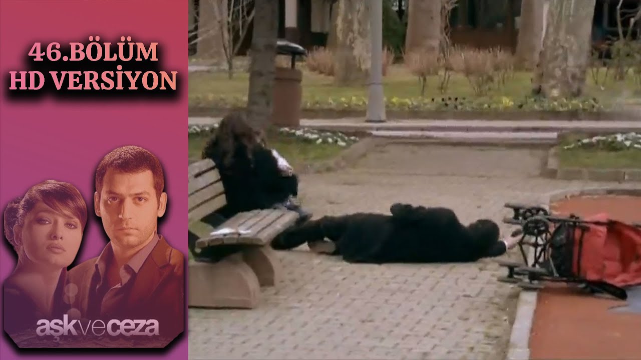 Aşk ve Ceza 46. Bölüm video kapağı