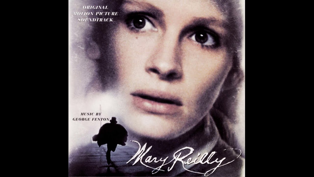 George Fenton - Mary Reilly (End Credits) - (Mary Reilly, 1996)