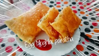 Restaurant Style Egg Mughlai Paratha | Egg Stuffed Paratha | How to Make Mughlai Paratha with Egg