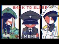 B4ck t0 sleep animation meme countryhuman  flash warning 