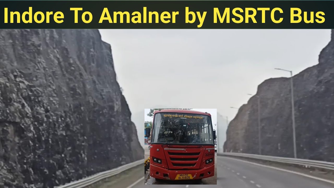 Indore to Amalner by Bus Vlog via Sendhwa and Sirpur |  Indore to Amalner by Maharashtra Gov Bus