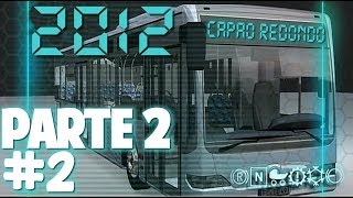 Bus Simulator 2012 #2 (Tutorial) Part.2 [PT-BR]
