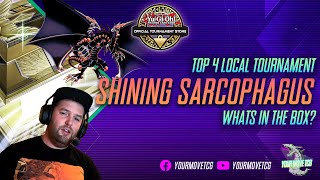 Top 4 SILENT SHINING SARCOPHAGUS -  Yu-Gi-Oh! Deck Profile  - Local Tournament